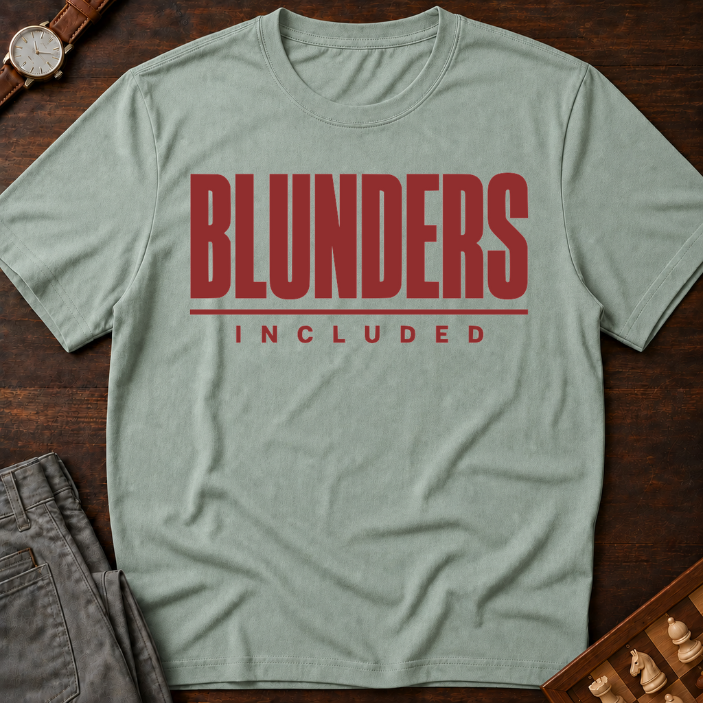 Blunders Included T-Shirt