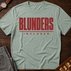 Blunders Included T-Shirt