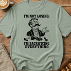 Sacrificing Everything T-Shirt
