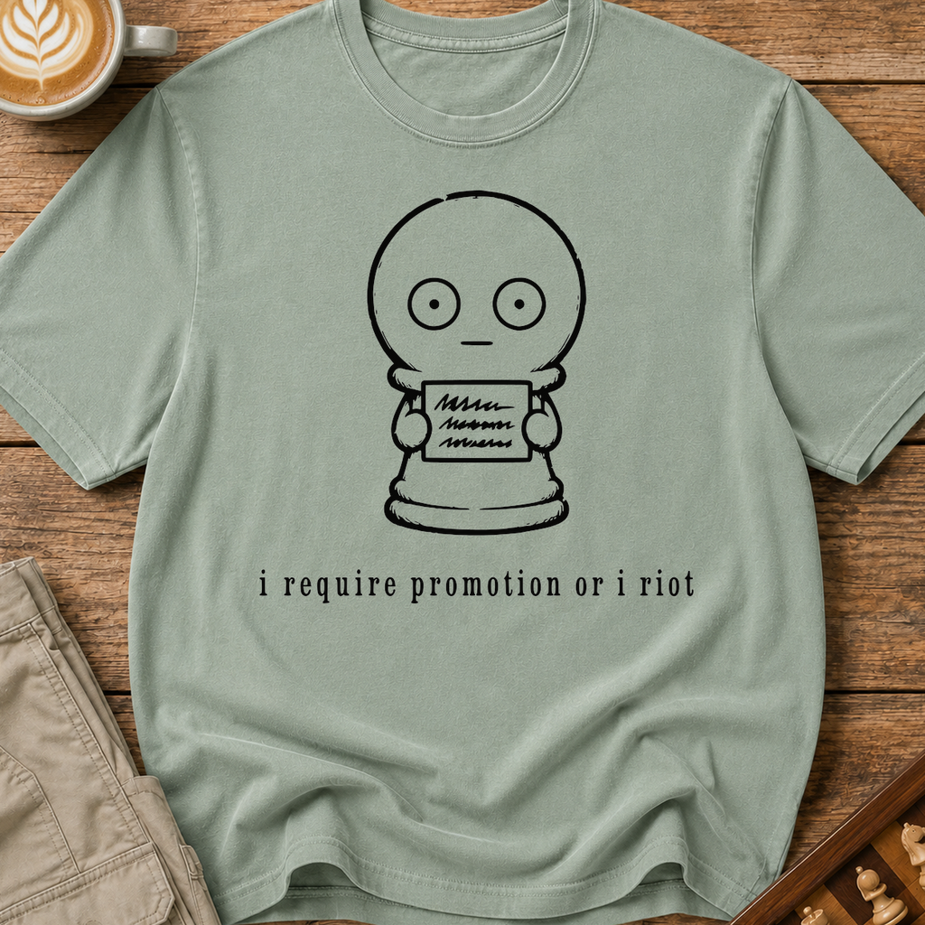 Promotion or I Riot T-Shirt