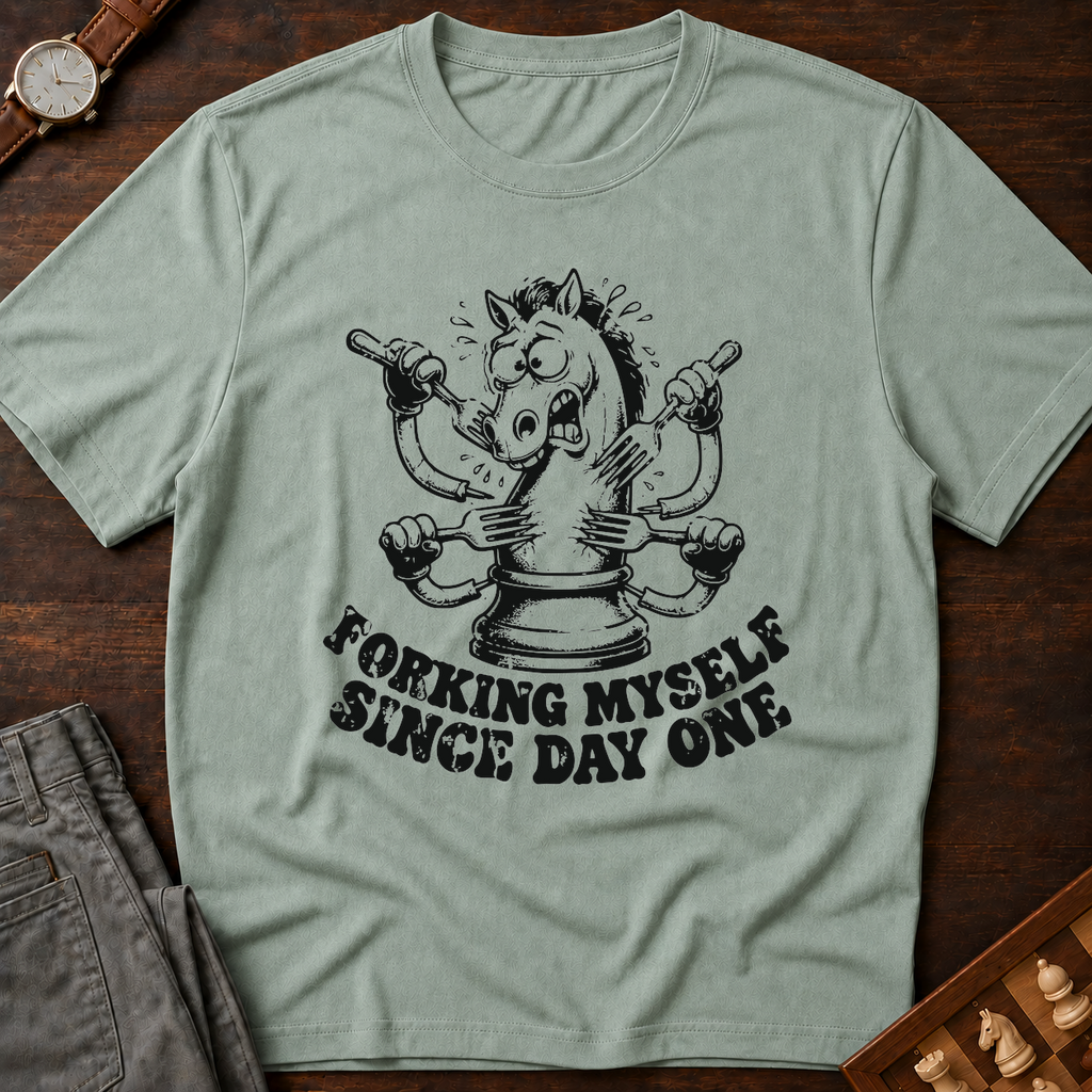 Forking Myself Since Day One T-Shirt