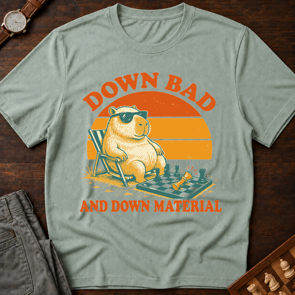 Down Bad And Down Material T-Shirt