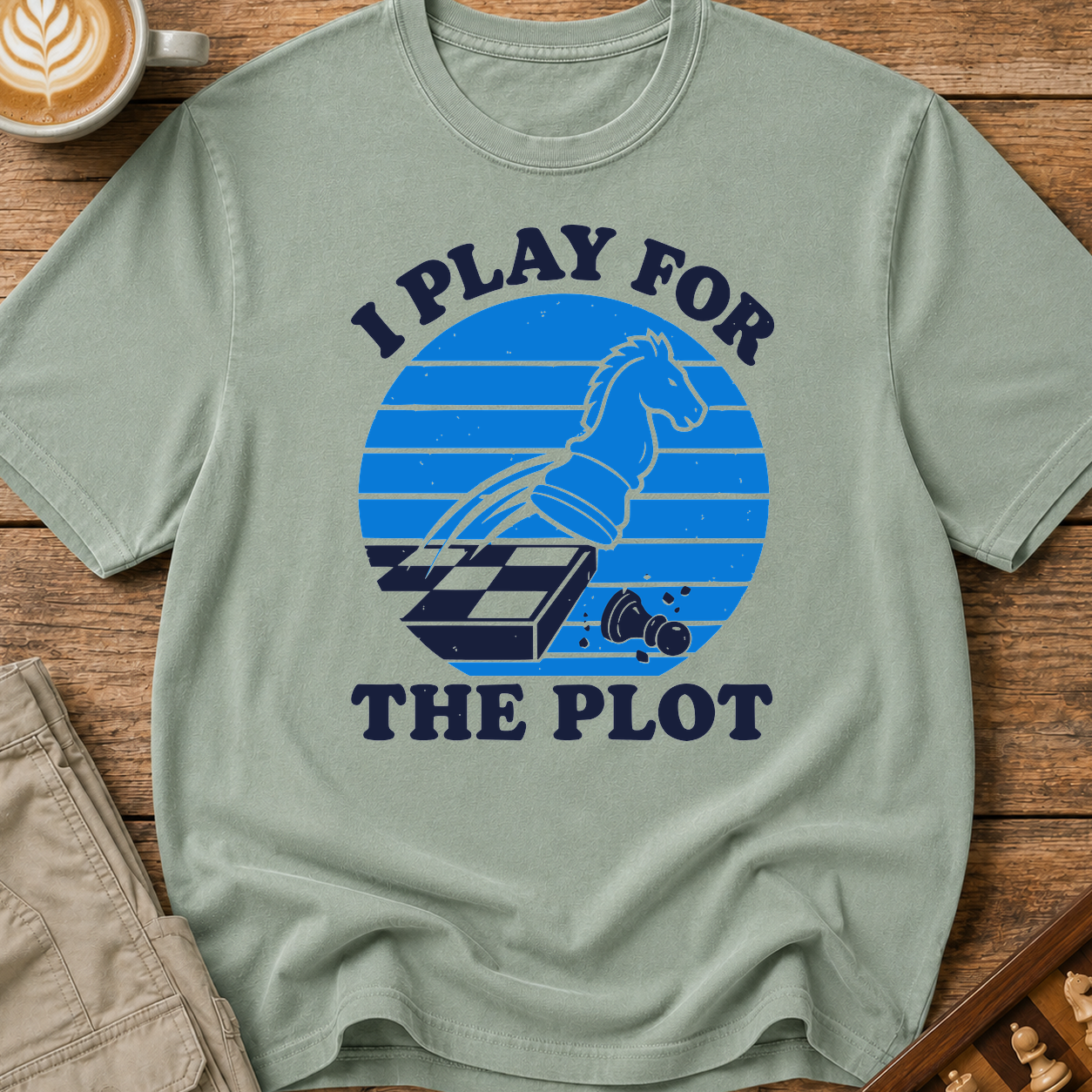 I Play for the Plot T-Shirt