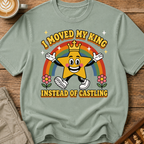 Moved My King Instead of Castling T-Shirt