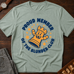 Proud Member Of The Blunder Club T-Shirt