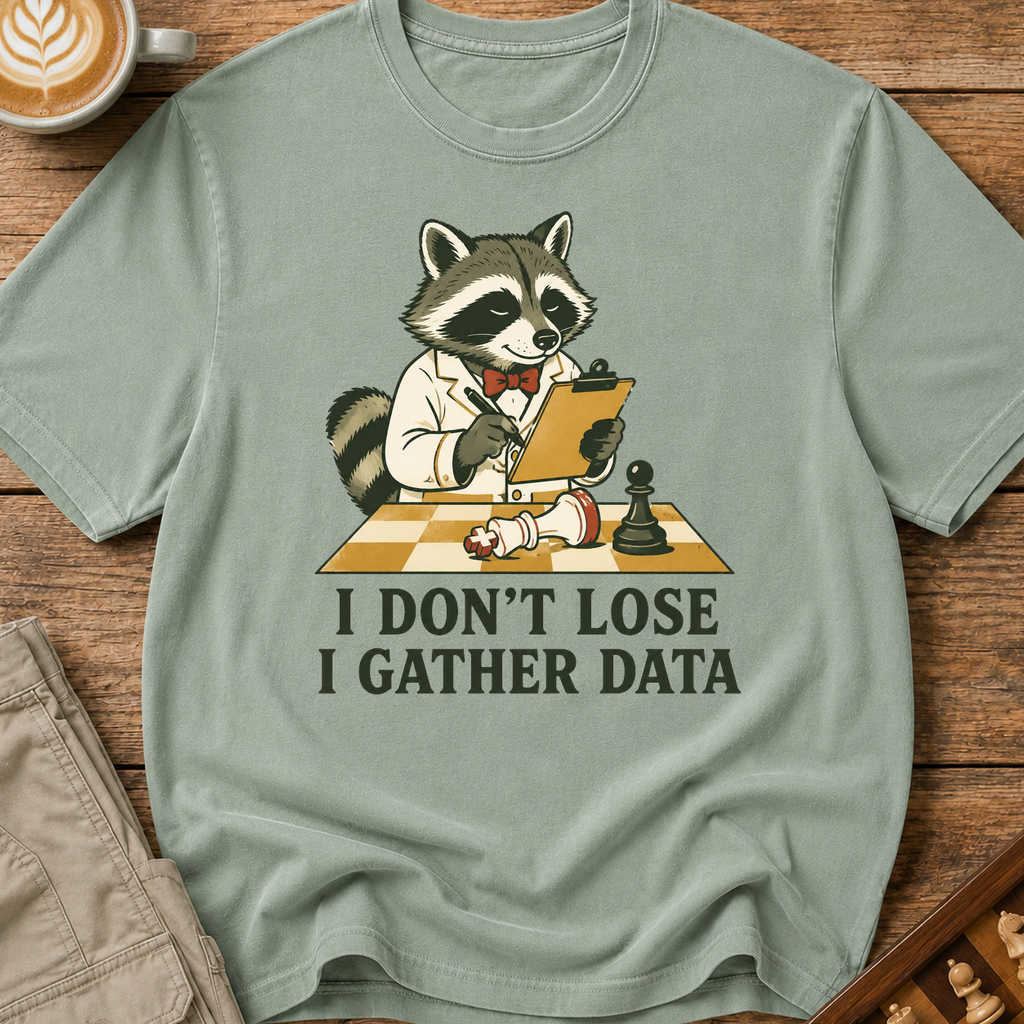 I Gather Data T-Shirt