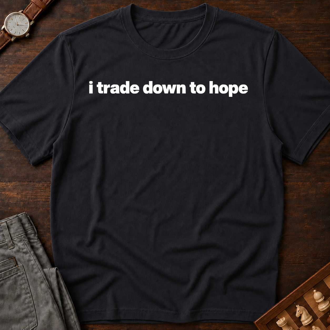 I Trade Down To Hope T-Shirt