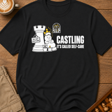 Castling Its Called Self-Care T-Shirt