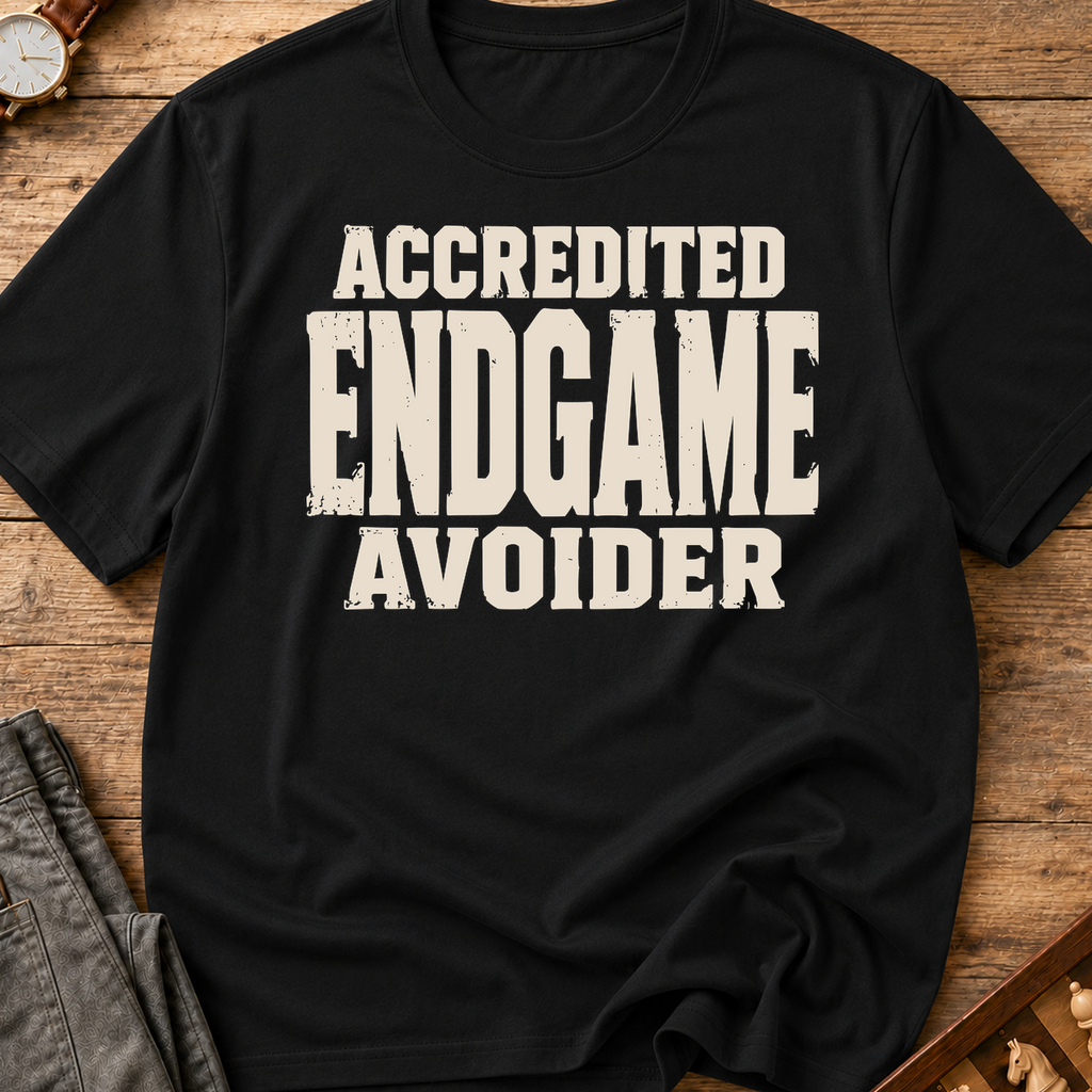 Accredited Endgame Avoider T-Shirt