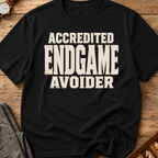 Accredited Endgame Avoider T-Shirt