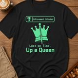 Up A Queen T-Shirt