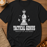 Tactical Genius By Accident T-Shirt