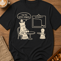 I Had the Better Endgame T-Shirt