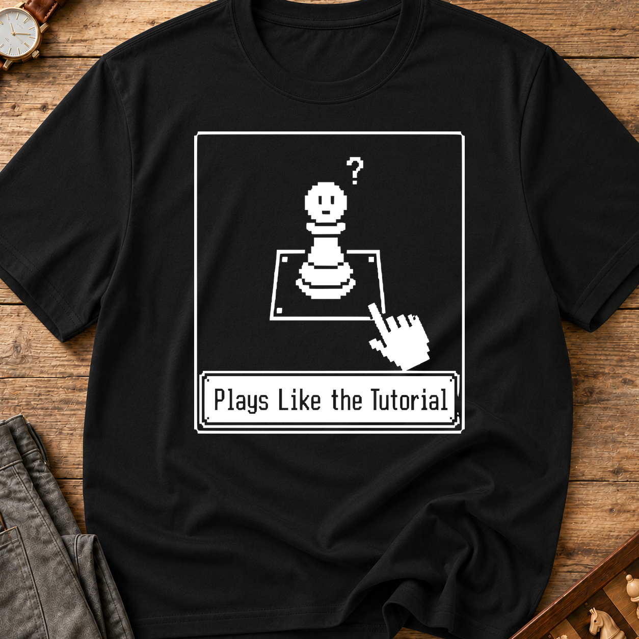 Plays Like The Tutorial T-Shirt