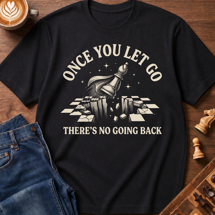 No Take Backs T-Shirt