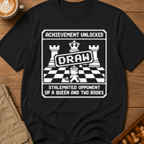 Stalemated While Winning T-Shirt