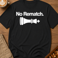 No Rematch T-Shirt