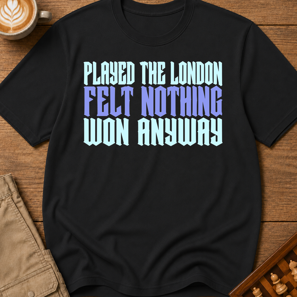 The London Felt Nothing T-Shirt