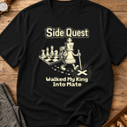 Walked My King Into Mate T-Shirt