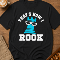 That's How I Rook T-Shirt