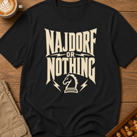 Najdorf or Nothing Gold T-Shirt