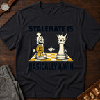 Stalemate Is Basically A Win T-Shirt
