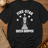 Five-Star Queen Dropper T-Shirt
