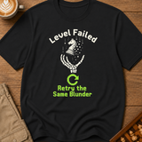 Retry The Same Blunder T-Shirt