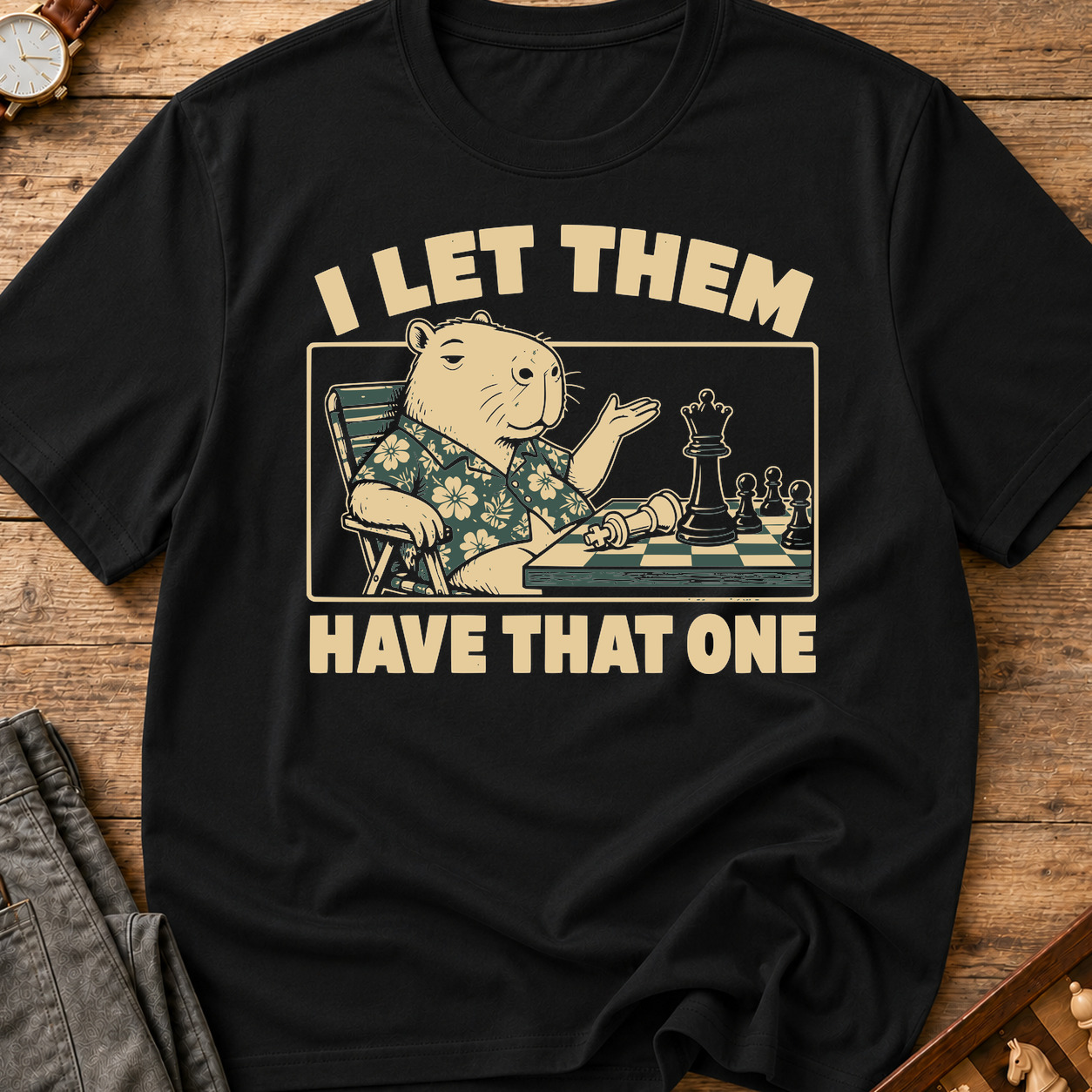 I Let Them Have That One T-Shirt