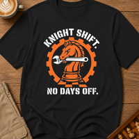Knight Shift No Days Off T-Shirt