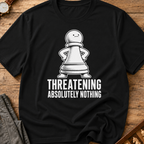 Threatening Absolutely Nothing T-Shirt
