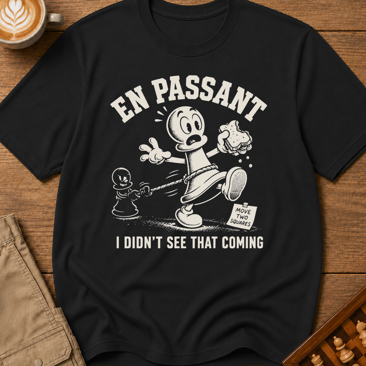En Passant I Didn't See That Coming T-Shirt