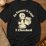 En Passant Is Legal T-Shirt