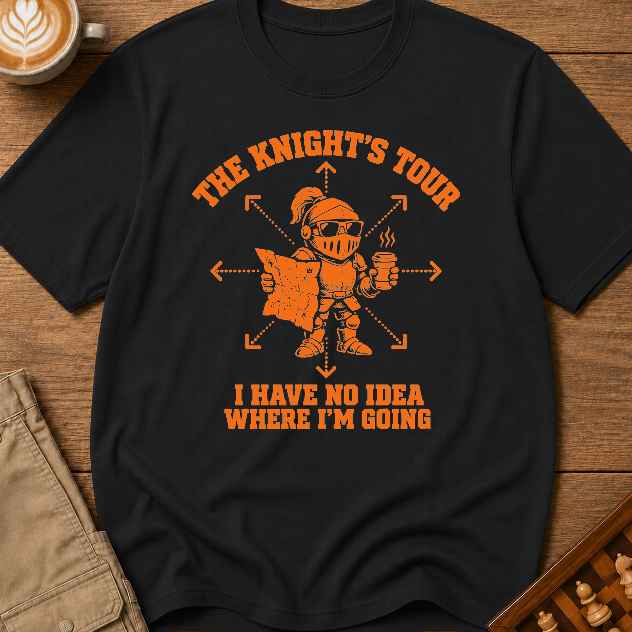 The Knight's Tour I Have No Idea Where I'm Going T-Shirt