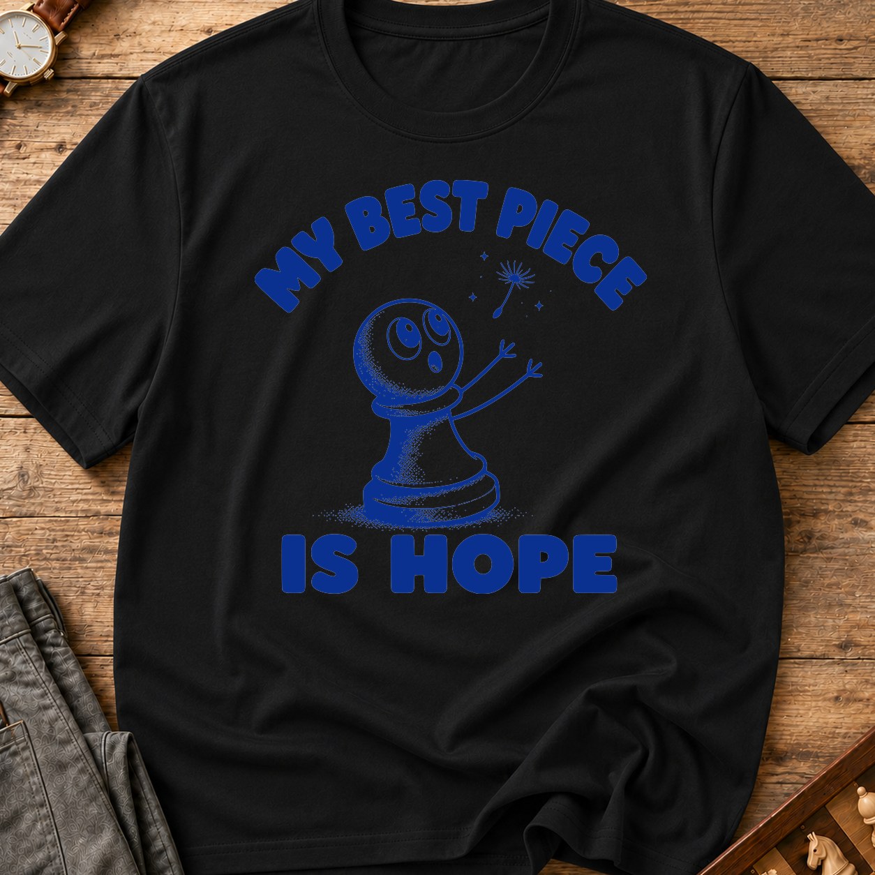 My Best Piece Is Hope T-Shirt