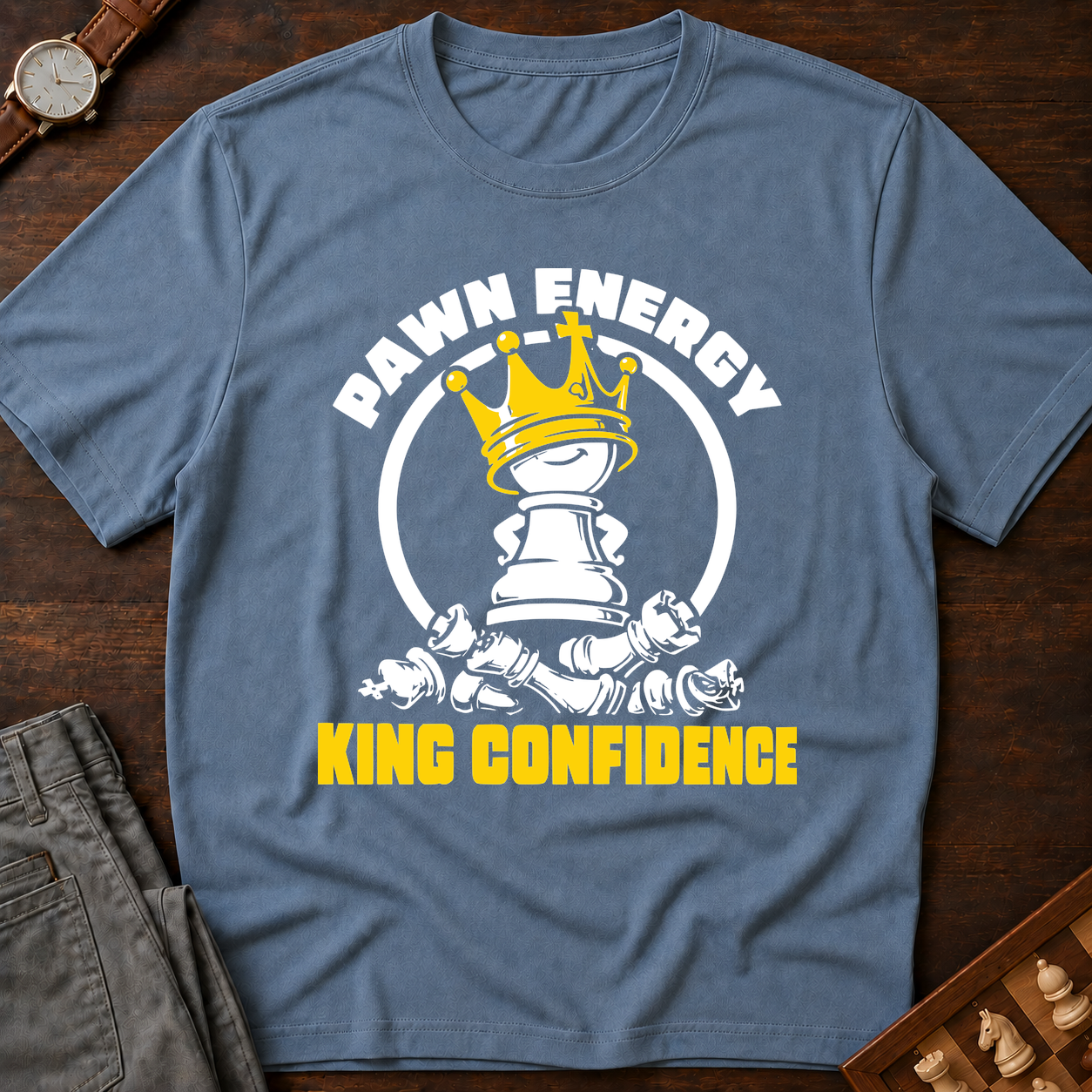 Pawn Energy King Confidence T-Shirt