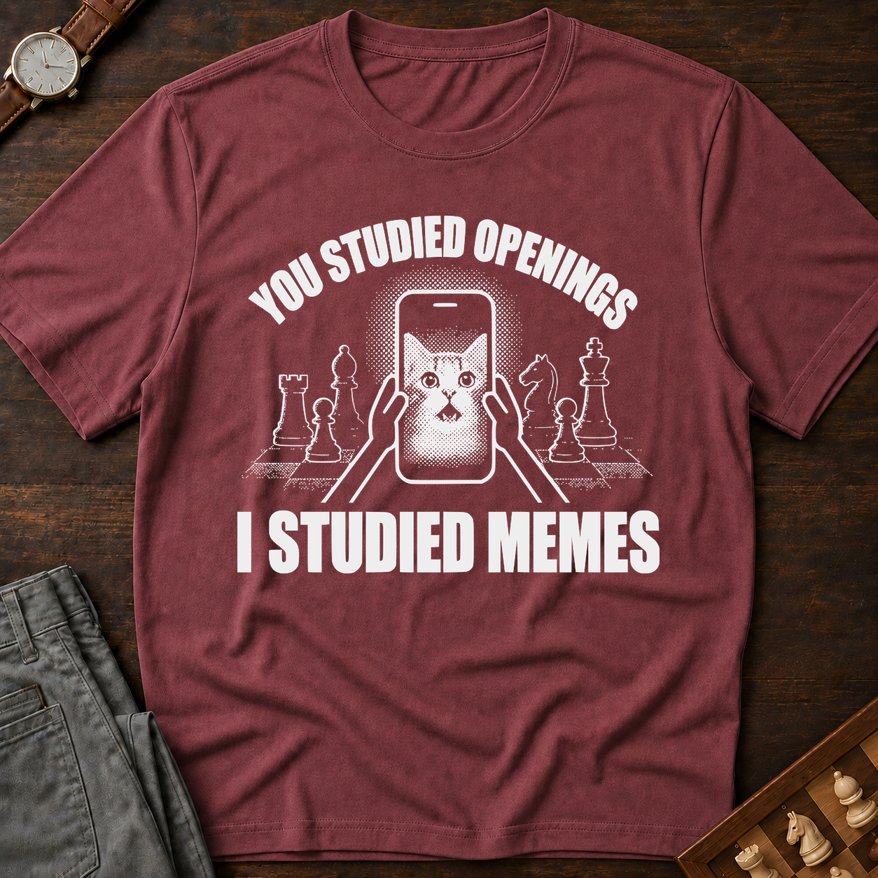 You Studied Openings I Studied Memes T-Shirt
