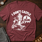 I Don't Castle I Run T-Shirt
