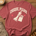 Cheque Please T-Shirt