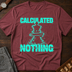 Calculated Nothing T-Shirt