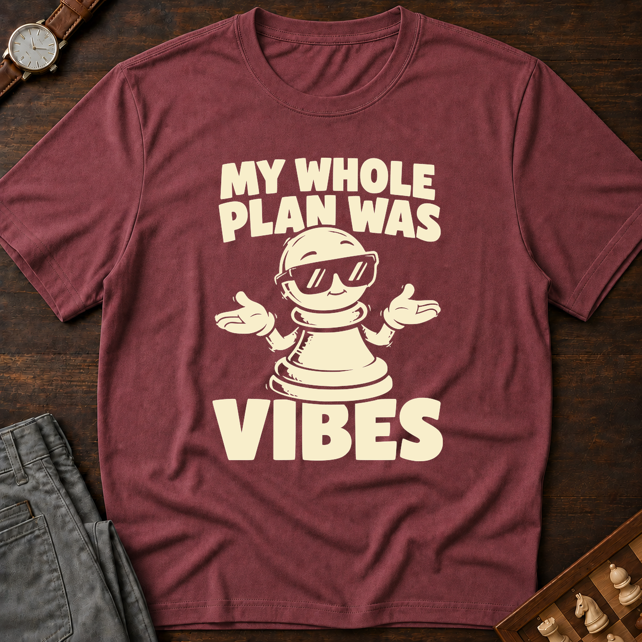 My Whole Plan Was Vibes T-Shirt