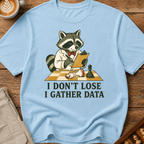 I Gather Data T-Shirt