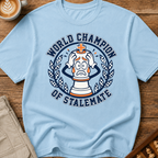 World Champion of Stalemate T-Shirt