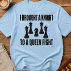 Knight to a Queen Fight T-Shirt