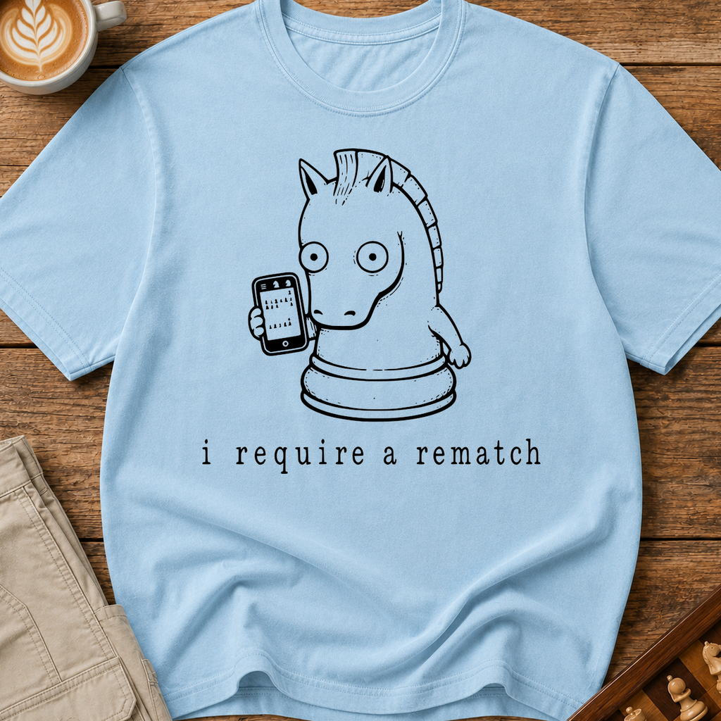 I Require a Rematch T-Shirt