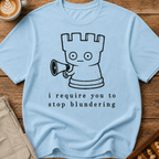Stop Blundering T-Shirt