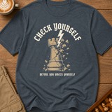Check Yourself Before You Wreck Yourself T-Shirt