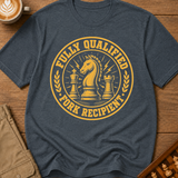 Fully Qualified Pawn Recipient T-Shirt