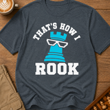 That's How I Rook T-Shirt