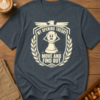 Move And Find Out T-Shirt